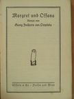 Georg Freiherrn von Ompteda - Margret und Ossana (gótbetűs) [antikvár]