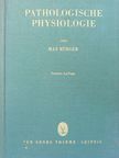 Max Bürger - Pathologische Physiologie [antikvár]