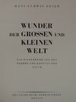 Hans Ludwig Oeser - Wunder der Grossen und Kleinen Welt [antikvár]