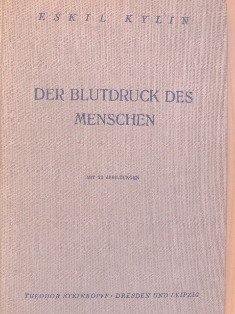 Dr. Med. Eskil Kylin - Der Blutdruck des Menschen [antikvár]