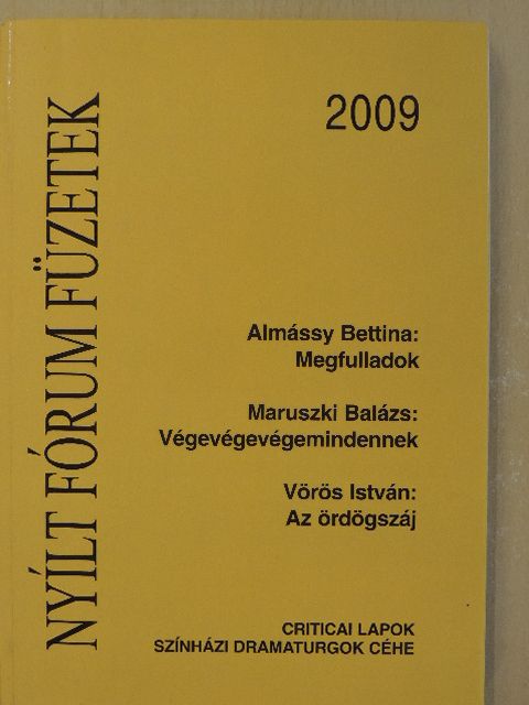 Almássy Bettina - Nyílt Fórum Füzetek 2009 [antikvár]