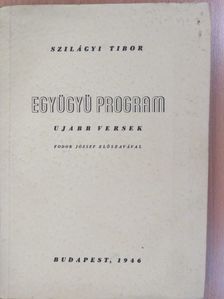 Szilágyi Tibor - Együgyü program (aláírt példány) [antikvár]