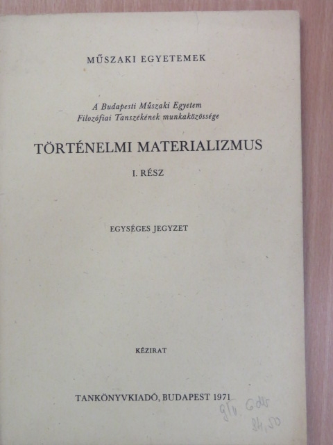 Dr. Ágoston László - Történelmi materializmus I. [antikvár]