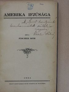 Fischer Mór - Amerika ifjúsága [antikvár]