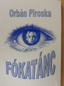 Orbán Piroska - Fókatánc (dedikált példány) [antikvár]