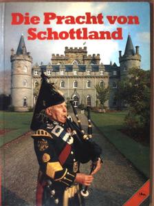 Die Pracht von Schottland [antikvár]