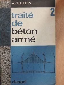 A. Guerrin - Traité de Béton Armé 2. [antikvár]