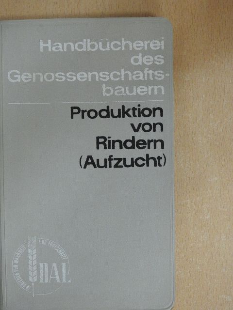 H. -J. Schwark - Produktion von Rindern [antikvár]