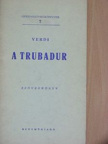 Giuseppe Verdi - Verdi: A trubadur [antikvár]