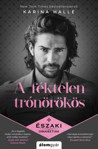 Karina Halle - A féktelen trónörökös [eKönyv: epub, mobi]