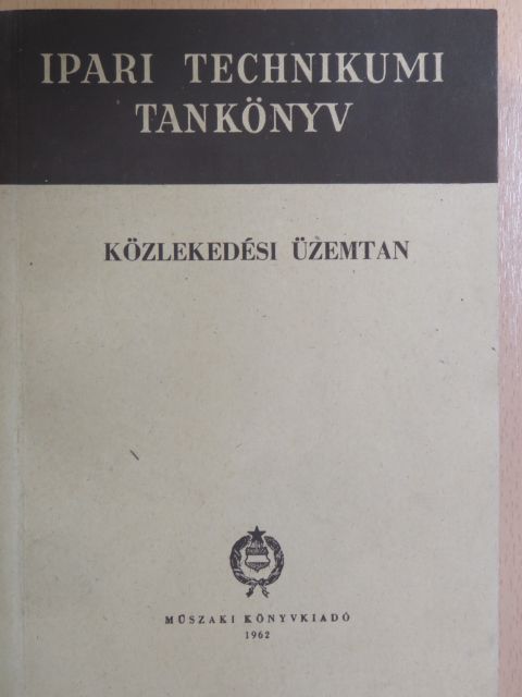Csiszár Imre - Közlekedési üzemtan [antikvár]