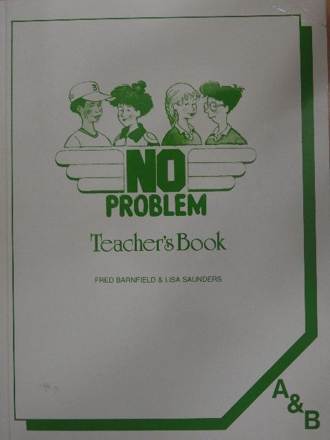 Fred Barnfield - No Problem - Teacher's Book A and B [antikvár]