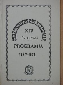 Szakszervezeti Akadémia XIV. évfolyam programja 1977-1978 [antikvár]