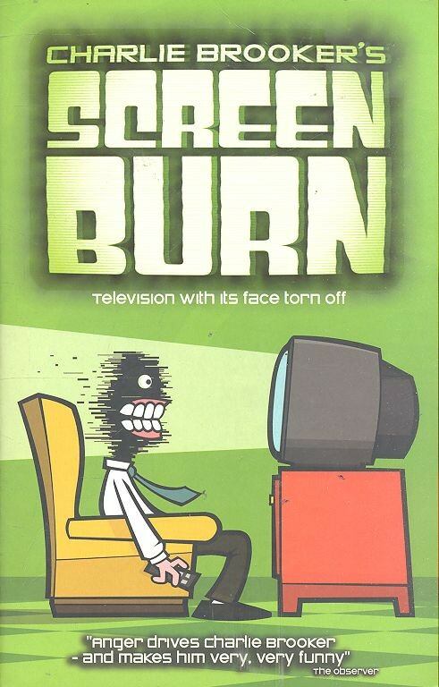 BROOKER, CHARLIE - Screen Burn [antikvár]