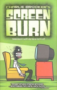 BROOKER, CHARLIE - Screen Burn [antikvár]