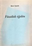 Bíró László - Fűszálak éjjelén [antikvár]