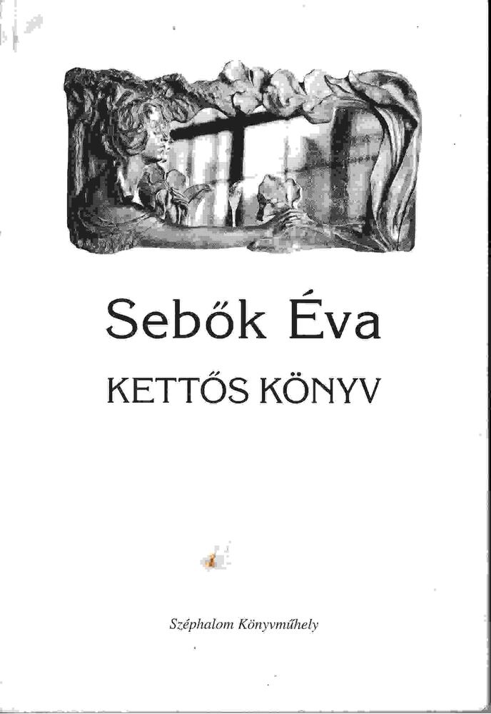 SEBŐK ÉVA - kettős könyv [antikvár]