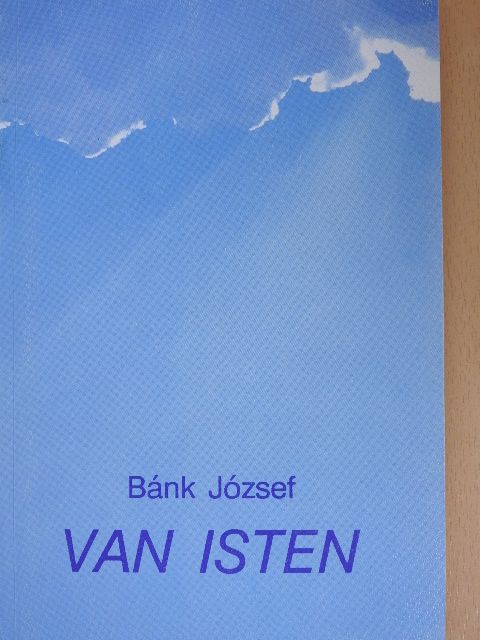 Dr. Bánk József - Van Isten [antikvár]