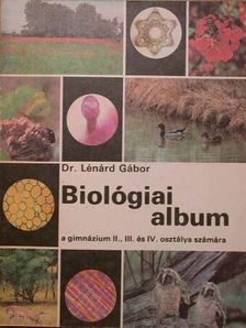 Dr. Lénárd Gábor - Biológiai album [antikvár]