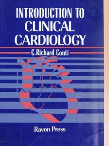 C. Richard Conti - Introduction to Clinical Cardiology [antikvár]