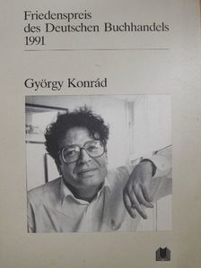 György Konrád - Friedenspreis des Deutschen Buchhandels 1991 [antikvár]