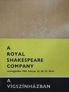A Royal Shakespeare Company vendégjátéka 1964. február 25, 26, 27, 28-án a Vígszínházban [antikvár]