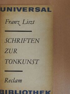 Franz Liszt - Schriften zur Tonkunst [antikvár]