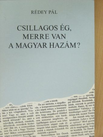 Rédey Pál - Csillagos ég, merre van a magyar hazám? [antikvár]