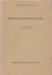 Dr. Fischer Ernő - Sejttani gyakorlatok [antikvár]