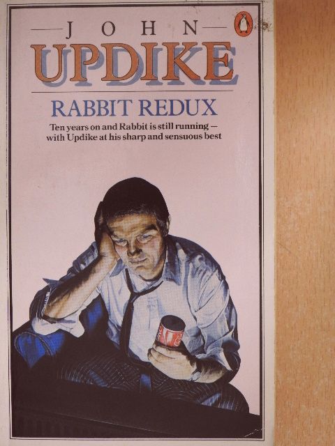 John Updike - Rabbit Redux [antikvár]