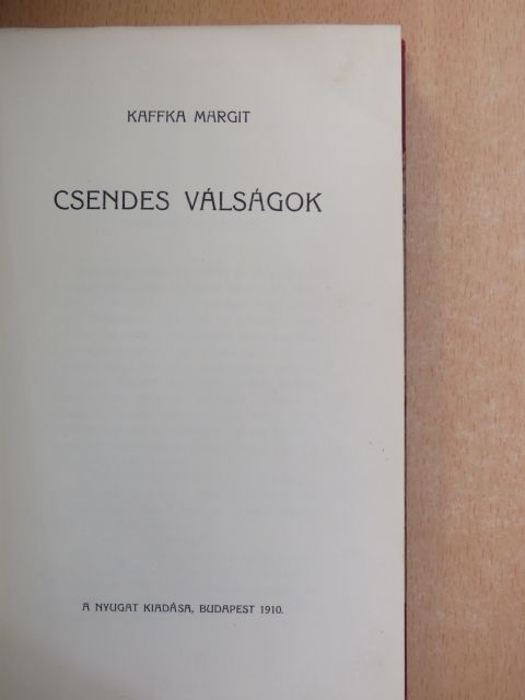 Kaffka Margit - Csendes válságok [antikvár]