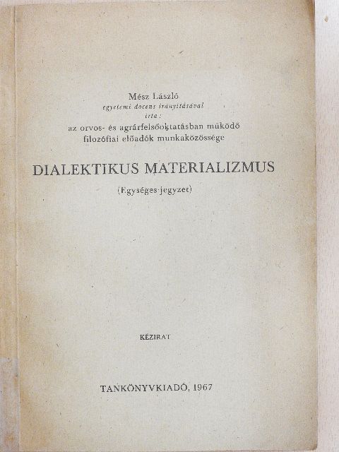 Dr. Farkas László - Dialektikus materializmus [antikvár]