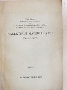 Dr. Farkas László - Dialektikus materializmus [antikvár]