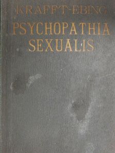 Dr. R. Krafft-Ebing - Psychopathia sexualis [antikvár]