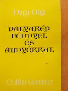 Nagy Olga - Pályakép fénnyel és árnyékkal (dedikált példány) [antikvár]
