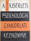 Paul Fraisse - A kísérleti pszichológia gyakorlati kézikönyve [antikvár]