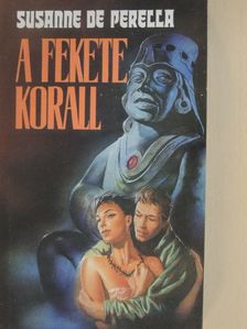 Susanne de Perella - A fekete korall [antikvár]