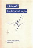 Pócsy Ferenc - A békesség fejedelmének útján 4. szám [antikvár]