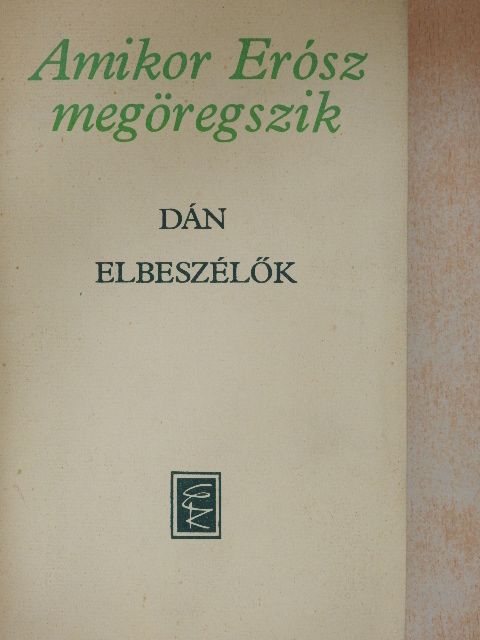 Benny Andersen - Amikor Erósz megöregszik [antikvár]