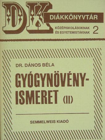 Dr. Dános Béla - Gyógynövényismeret II. [antikvár]