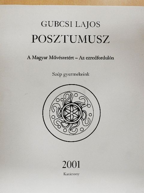 Gubcsi Lajos - Posztumusz [antikvár]