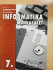 Kasza János - Informatika munkafüzet 7. [antikvár]