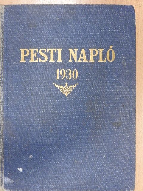 Pesti Napló Képes Műmelléklet 1930. (nem teljes évfolyam) [antikvár]