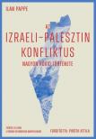 Ilan Pappe - Az izraeli-palesztin konfliktus nagyon rövid története