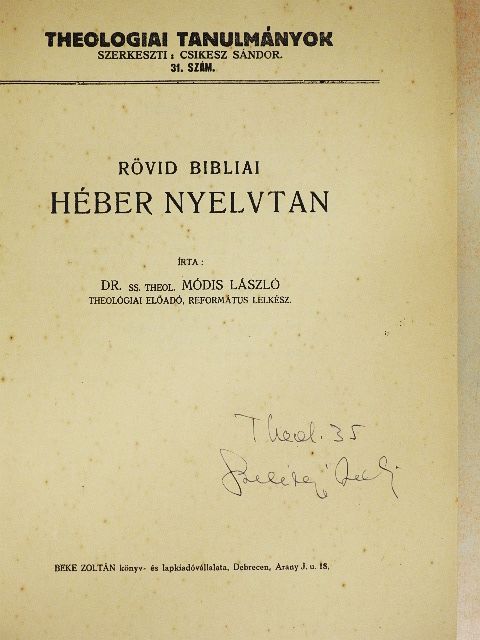 Dr. Módis László - Rövid bibliai héber nyelvtan [antikvár]