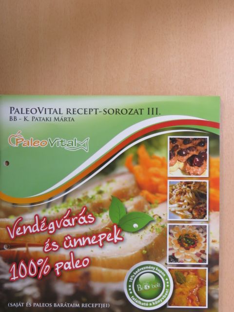 K. Pataki Márta - Vendégvárás és ünnepek [antikvár]