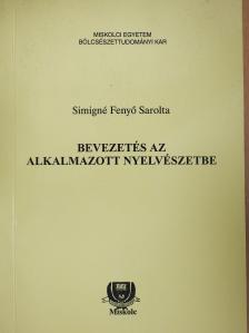 Simigné Fenyő Sarolta - Bevezetés az alkalmazott nyelvészetbe (dedikált példány) [antikvár]