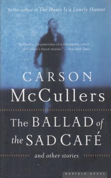 McCullers, Carson - The Ballad of the Sad Café [antikvár]
