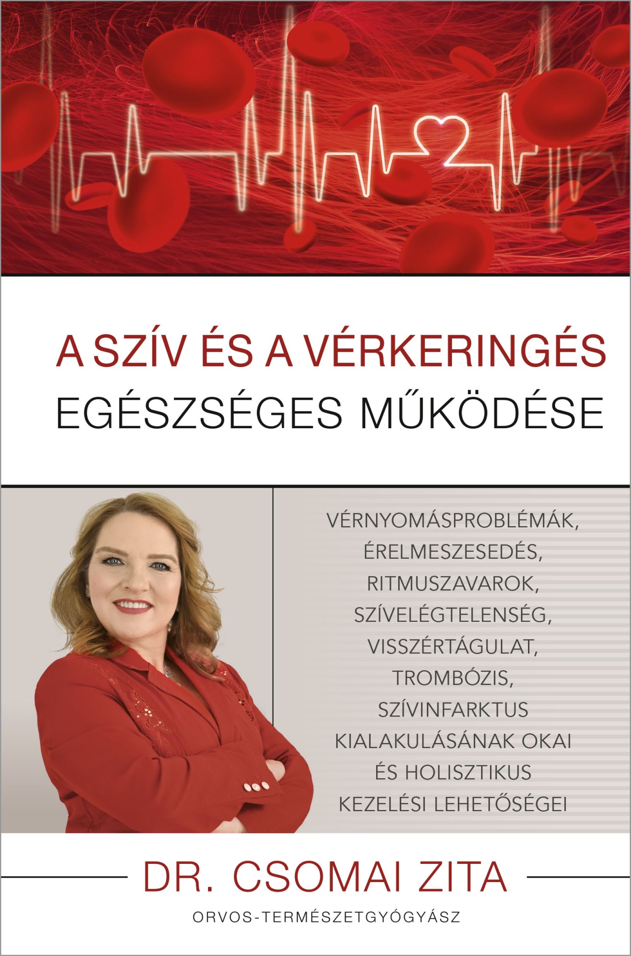 Dr. Csomai Zita - A szív és a vérkeringés egészséges működése