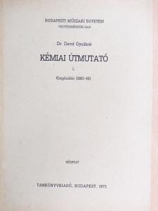 Dr. Dersi Gyuláné - Kémiai útmutató I. [antikvár]